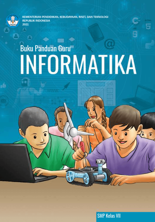 Buku Panduan Guru Informatika Untuk SMP Kelas VII