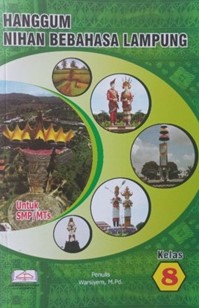 Hanggum Nihan Bebahasa Lampung Kelas VIII